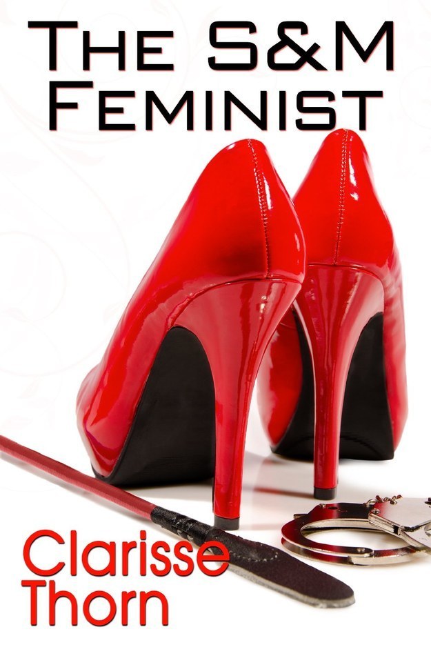 The S&amp;M Feminist, $14.99