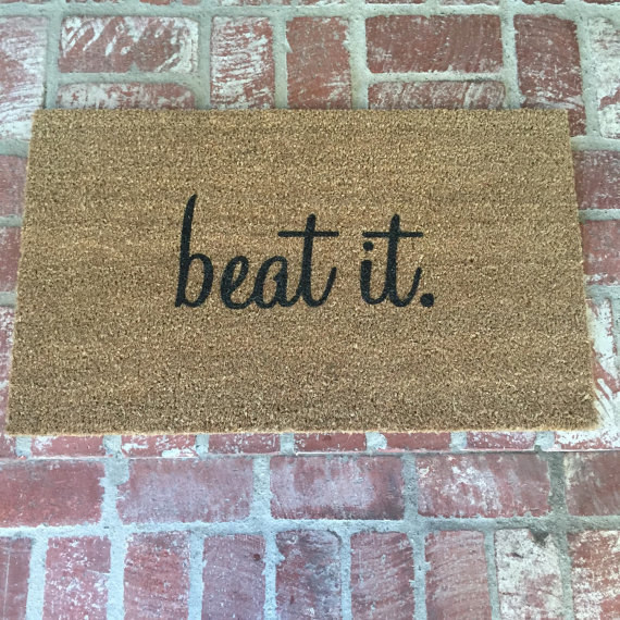 This mat to help them ward off unwanted guests.